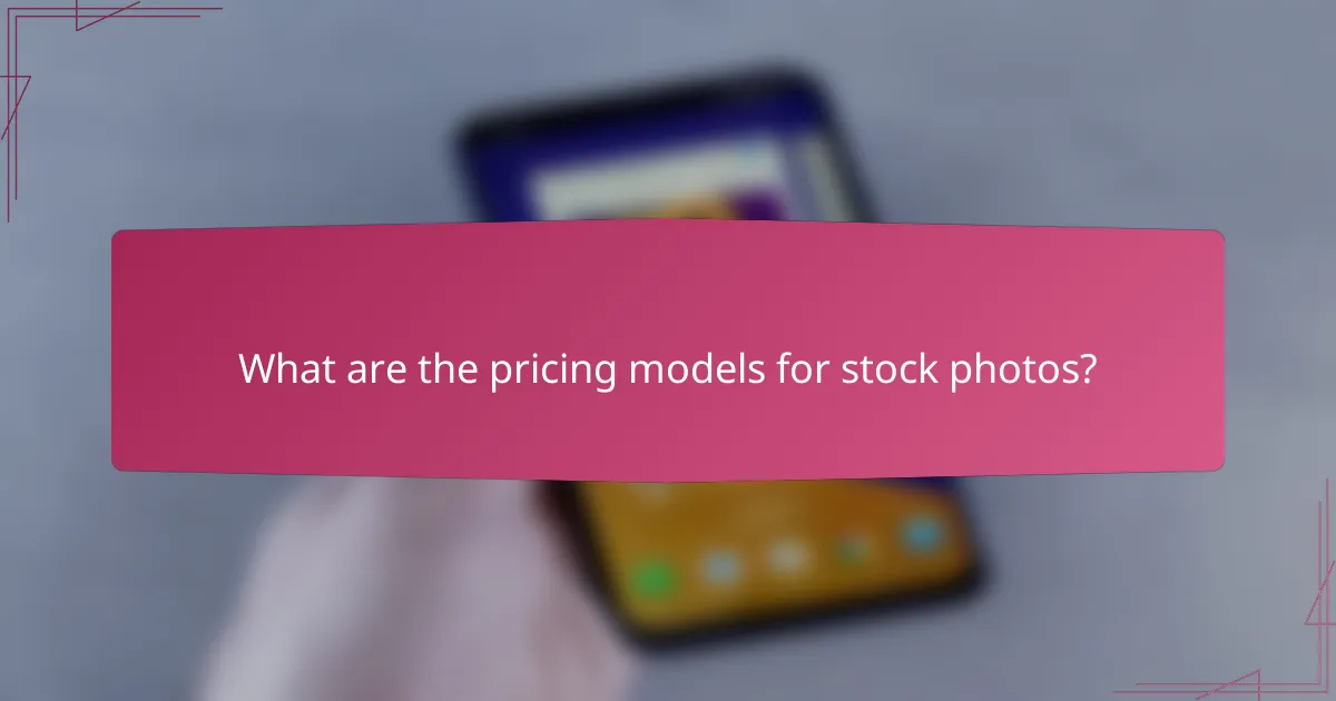 What are the pricing models for stock photos?
