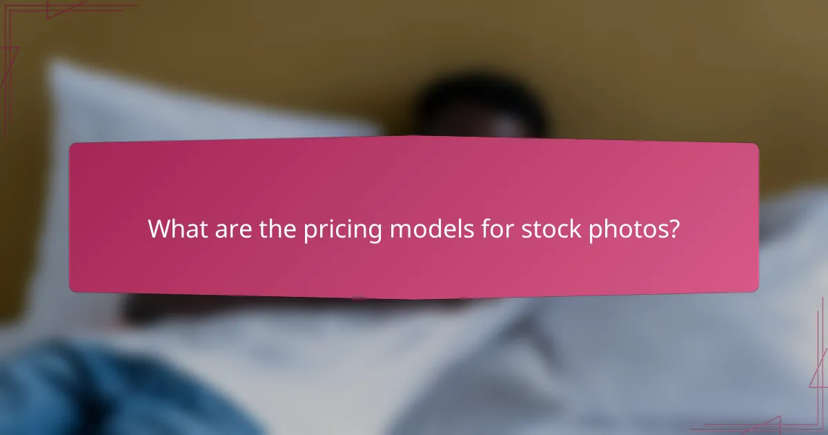 What are the pricing models for stock photos?